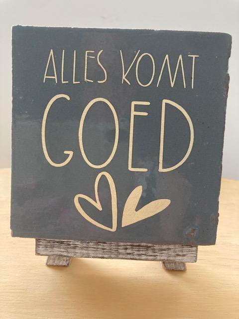 Alles komt goed